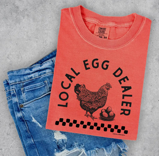 Local Egg Dealer Tee